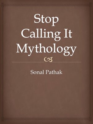 cover image of Stop Calling It Mythology
